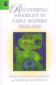 Recovering Disability in Modern EarlyModern England