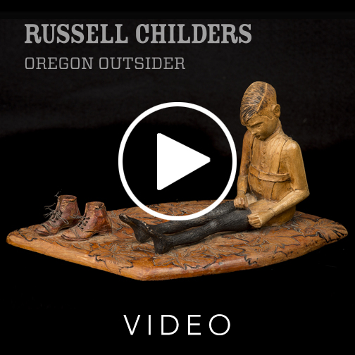 Russell Childers: Oregon Outsider Video