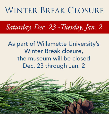 The museum will be closed Dec. 23 - Jan. 2 and will reopen Jan. 3