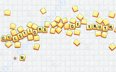 drawing of Scrabble-like letter tiles scattered on a game board with some tiles spelling “Questions of Truth”