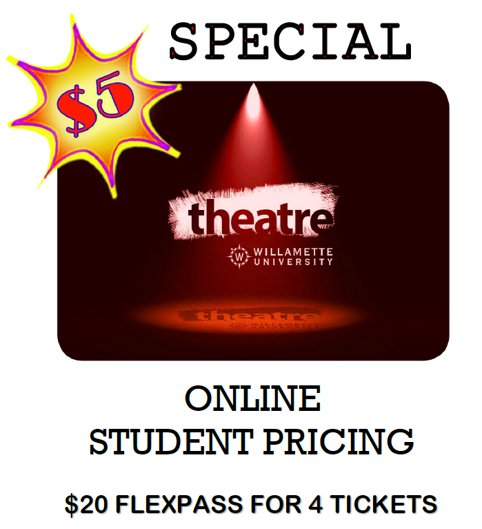 Theatre logo, with wording "$5 special online student pricing. $20 flexpass for 4 tickets"