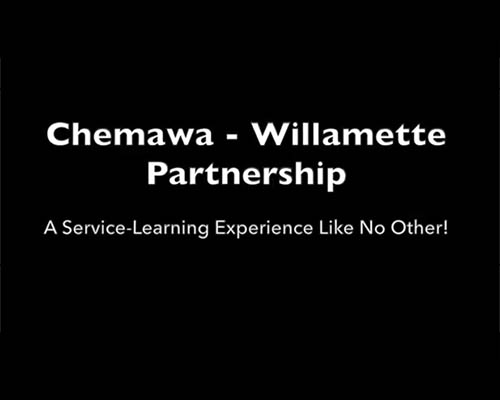 Chemewa - Willamette Partnership. A service-learning experience like no other!
