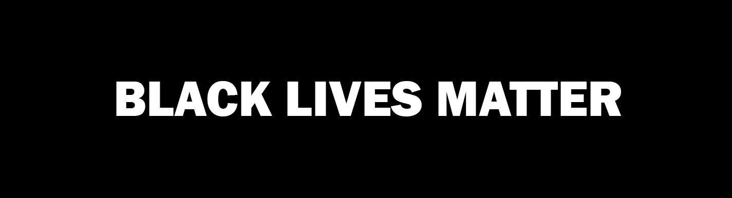 Solid black graphic with white text: Black Lives Matter